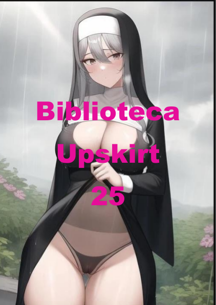 La biblioteca del upskirt N 25